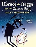 Horace the Haggis and the Ghost Dog