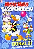 Micky Maus Taschenbuch 15: Alles Gute, Donald und weitere Top-Comics - Disney