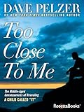 Too Close to Me: The Middle-Aged Consequences of Revealing A Child Called 