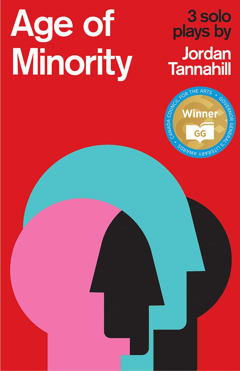 Age of Minority: Three Solo Plays by Jordan Tannahill (Paperback Book)