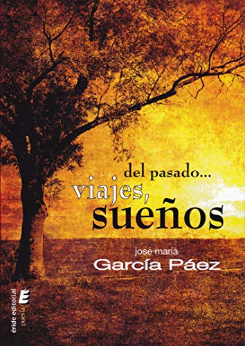 Del pasado? viajes, sueños