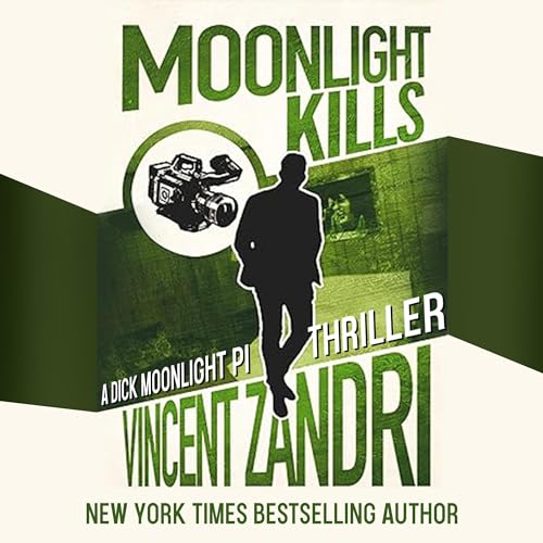 Moonlight Kills Dick Moonlight PI, Book 7 (Audible Audio