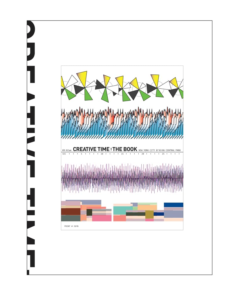 Livre Creative Time: Public Art in New York 33 ans d'histoire de l'art de rue américain