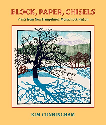 Block, Paper, Chisels: Prints from New Hampshire's Monadnock Region