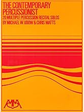 The Contemporary Percussionist: 20 Multiple Percussion Recital Solos