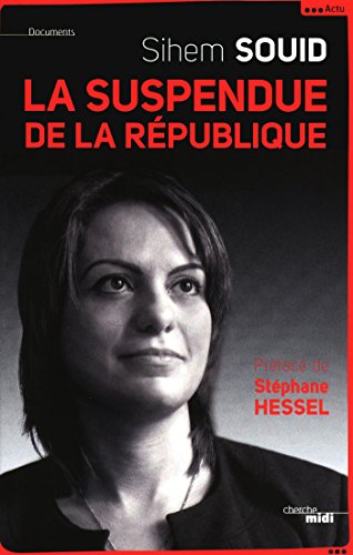 Télécharger La suspendue de la République (DOCUMENTS) Livre eBook France