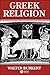 Greek Religion: Archaic and Classical (Ancient World)