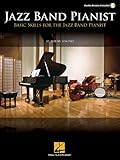 Jazz Band Pianist: Basic Skills for the Jazz Band Pianist