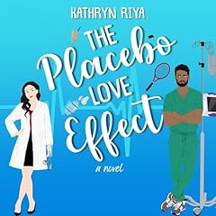 The Placebo Love Effect Audiolivro Por Kathryn Riya capa