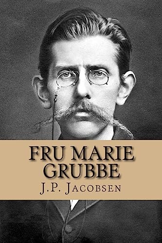 Fru Marie Grubbe: Interieurer fra det syttende Aarhundrede (Nordic Classics) (Danish Edition)
