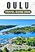 Oulu Travel Guide 2026: Explore Finland's Northern City - Featuring Arctic Culture, Winter Adventures, Midnight Sun, and Authentic Nordic Life Beyond the Tourist Trail