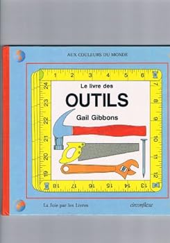 Paperback Le Livre des Outils [French] Book