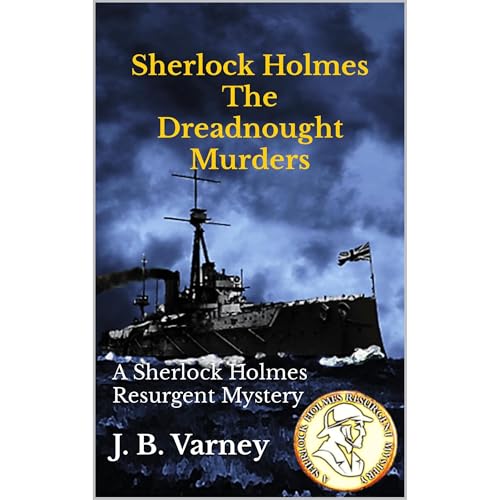 Sherlock Holmes The Dreadnought Murders by J. B. Varney episode artwork