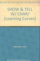 SHOW & TELL W/ CHAR/ 0553183613 Book Cover