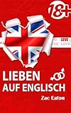 toefl cd rom download  LIEBEN AUF ENGLISCH (18+): Englisch Lernen; Verlieben Sie sich in die Englische Sprache!