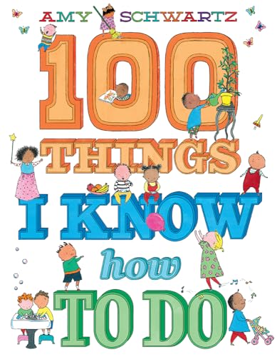 100 Things I Know How to Do: A Picture Book