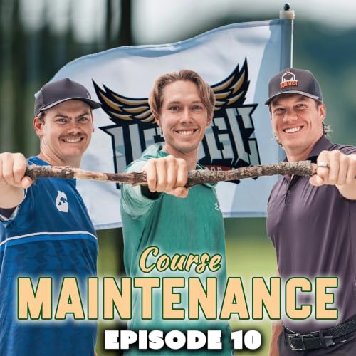Sabbatical or Hiatus: We Return to Discuss USDGC, Iconic Holes, 2027 DGPT Schedule, & More