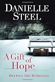 A Gift of Hope: Helping the Homeless