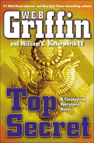 TOP SECRET: A CLANDESTINE OPERATIONS NOVEL B00SLUGM12 Book Cover