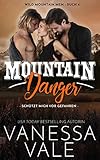  Mountain Danger - schützt mich vor Gefahren (Wild Mountain Men 4)