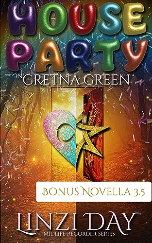 House Party in Gretna Green: A Midlife Recorder Novella