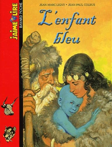 ENFANT BLEU (L') Ligny, Jean-Marc and Colbus, Jean-Paul