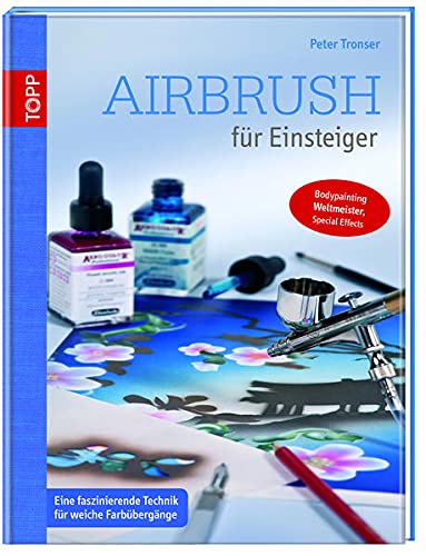 Airbrush für Einsteiger: Eine faszinierende
