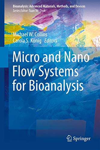 Micro and Nano Flow Systems for Bioanalysis: 2 view 2