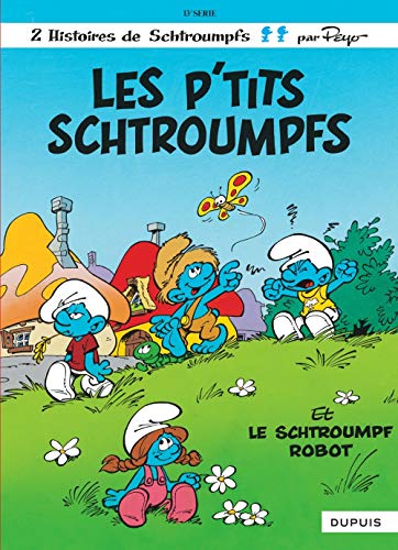 Les schtroumpfs , n° 13 : Les p'tits schtroumpfs, le schtroumpf robot Les schtroumpfs , n° 13 : Les p'tits schtroumpfs, le schtroumpf robot