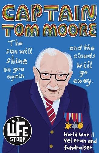 Captain Tom Moore (A Life Story)
