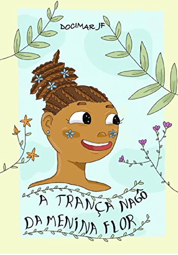 A Trança Nagô da Menina Flor