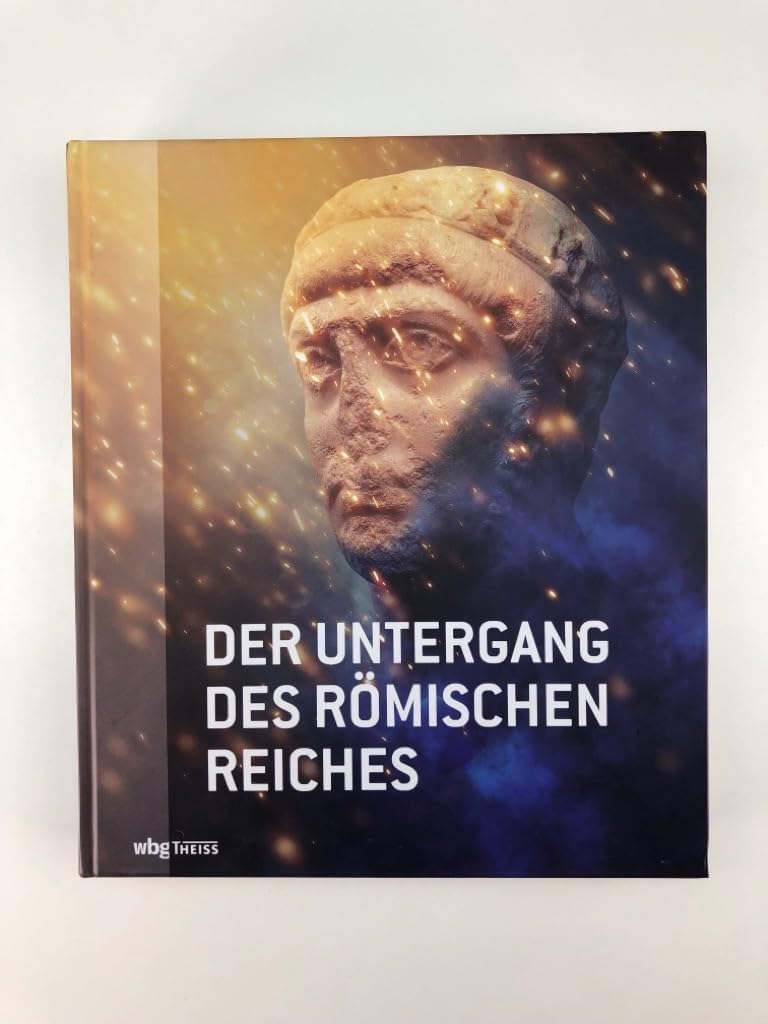 Der Untergang des römischen Reiches
