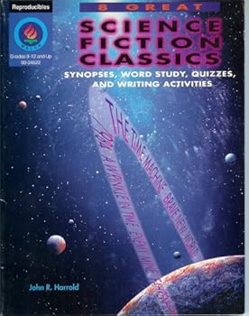 Paperback 8 Great Science Fiction Classics (Synopses, Word Study, Quizzes and Writing Activities, 00-24522) Book