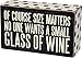 Primitives by Kathy 30415 Polka Dot Trimmed Box Sign, 5" x 3", A Small Glass of Wine