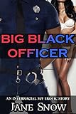 Big Black Officer (Interracial Black M/White F Erotic Story)