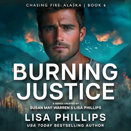 『Burning Justice: Chasing Fire』のカバーアート