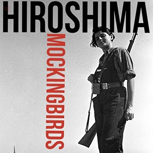 The Hiroshima Mockingbirds