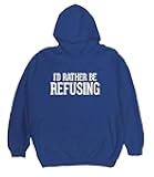 I'd Rather Be REFUSING - Men's Pullover Hoodie