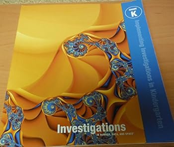 Unknown Binding Investigations in Number, Data and Space Implementing Investigations in Kindergarten Book