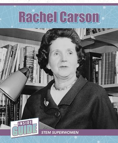 Rachel Carson (The Inside Guide: STEM Superwomen)