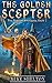 The Golden Scepter (The Dragon Artifacts Book 2)