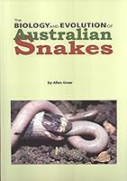 The Biology and Evolution of Australian Snakes 094932468X Book Cover