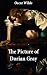The Picture of Dorian Gray (The Original 1890 Uncensored Edition + The Expanded and Revised 1891 Edition)
