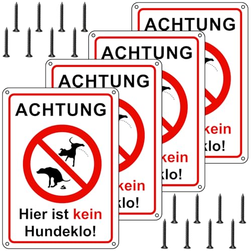 Schild Hier ist kein Hundeklo! 4 Stück 18 x 25 cm Aluminium Schild Verbot Hundeklo keine Hundetoilette Hunde Verbotsschilder mit schrauben UV-Schutz Wasserfest und Witterungsbeständig