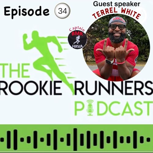The Rookie Runners Podcast Ep 34