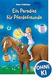 Ein Paradies für Pferdefreunde