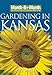 Month-By-Month Gardening in Kansas