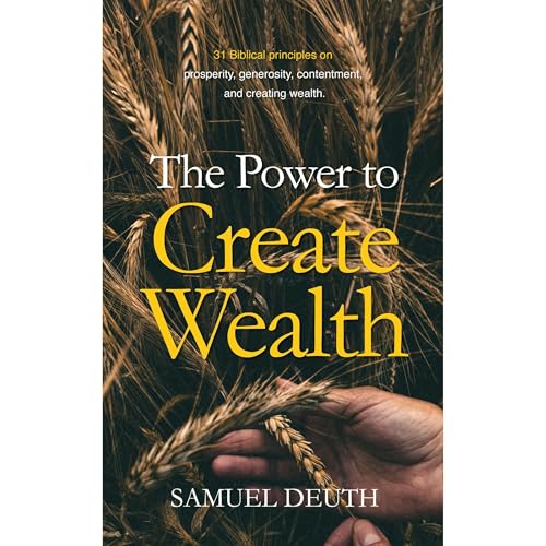 The Power To Create Wealth by Samuel Deuth episode artwork