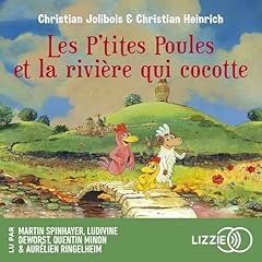 Couverture de Les P'tites Poules et la rivi&egrave;re qui cocotte