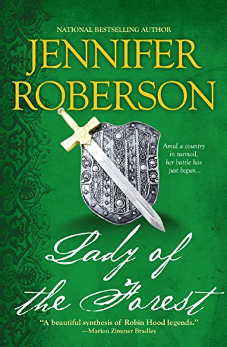 Lady of the Forest (A Novel of Sherwood Book 1) by [Jennifer Roberson]